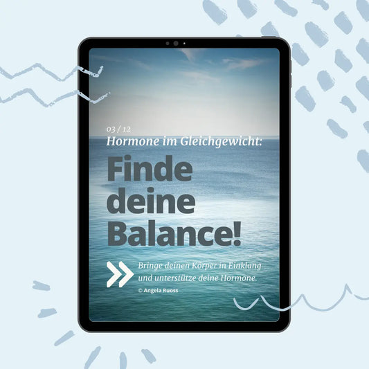 03/12 – Hormone im Gleichgewicht: Finde deine Balance!